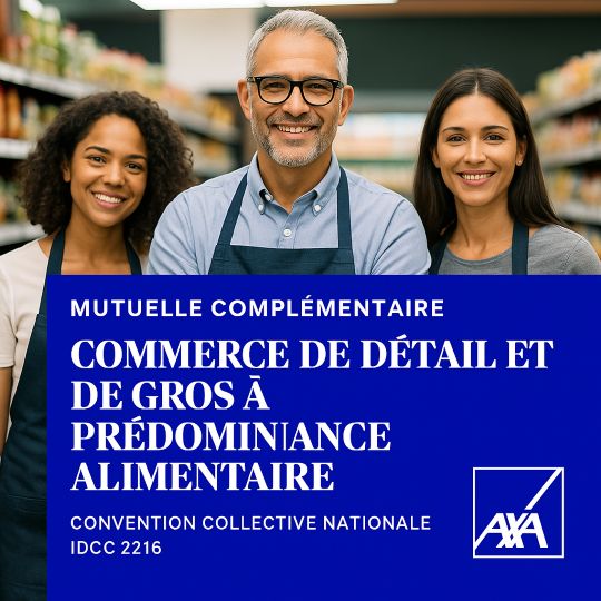 Mutuelle AXA - IDCC 2216 Alimentaire