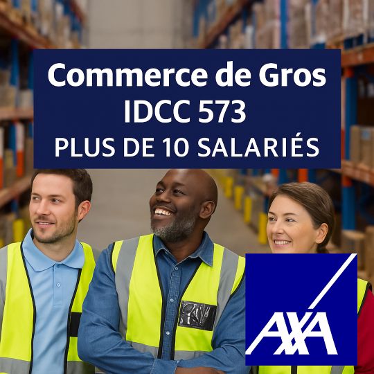 Mutuelle AXA - IDCC 573 Commerce de gros